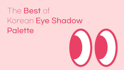 The Best Korean Eye Shadow Palette