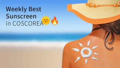 Weekly Best Sunscreen in COSCOREA 🌞🔥